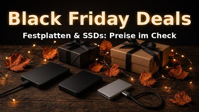 Black Friday Deals für externe Festplatten und SSDs